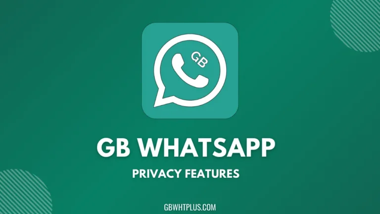 GB WhatsApp Privacy